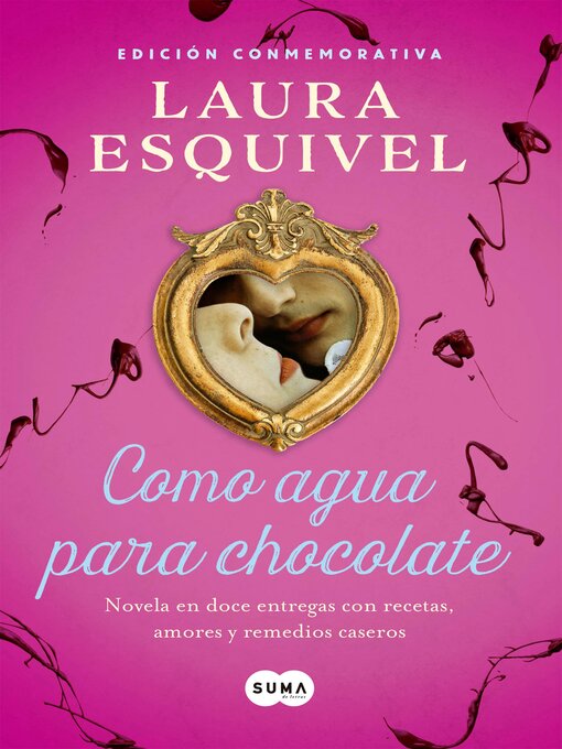 Title details for Como agua para chocolate by Laura Esquivel - Wait list